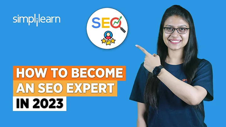 Bli en SEO-expert i 2023 | Guide för nybörjare | Simplilearn