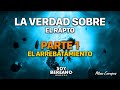 7. EL RAPTO / PARTE 1 / EL ARREBATAMIENTO