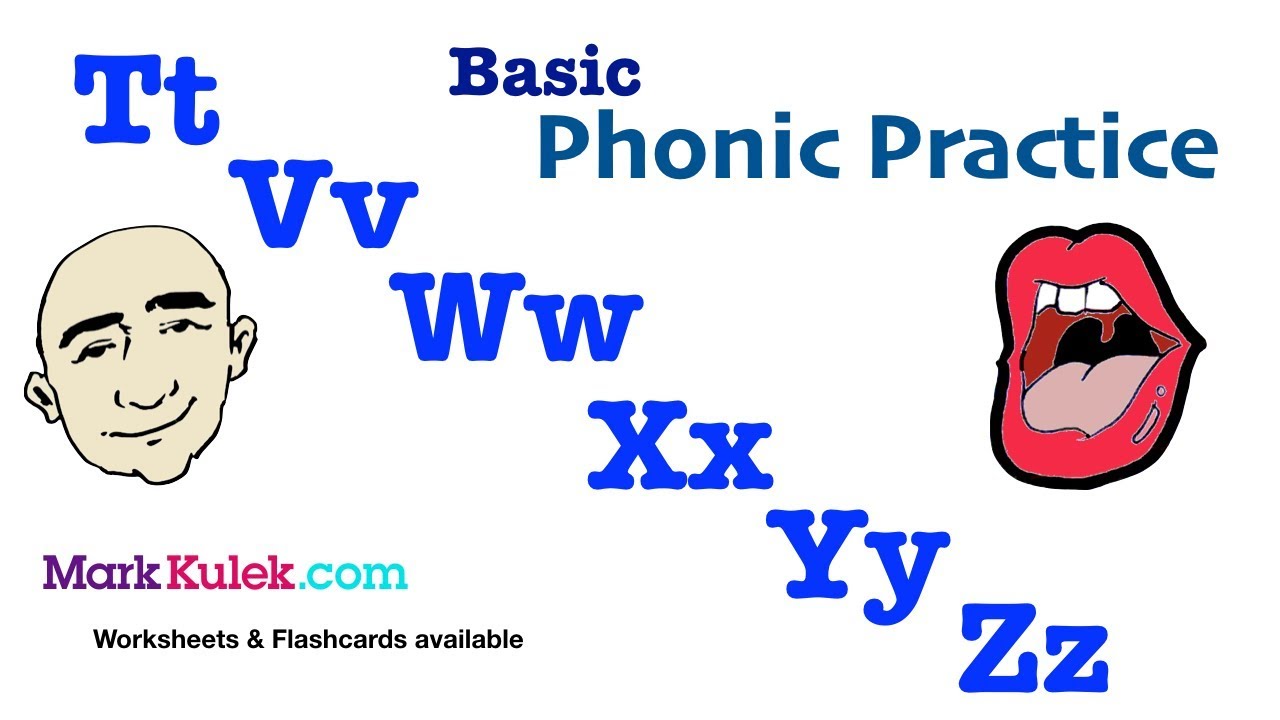 Basic Phonics Tt Vv Ww Xx Yy Zz English Pronunciation Practice