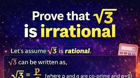 Prove that √3 is Irrational Number | Class 10 Maths | Real Numbers |CBSE 2026