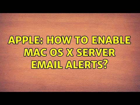 Apple: How to enable Mac OS X server email alerts?