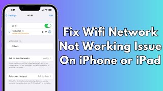 How To Fix Wifi Network Not Working Issue On iPhone or iPad