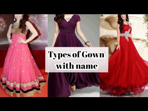 types of gowns with their name | wedding gown | trendy girl - YouTube