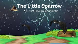 Datos The Little Sparrow’s Patience & Courage  Inspirational Story |viral Guía