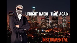 Upright Radio (Charlie Scene) - Time Again [Instrumental]