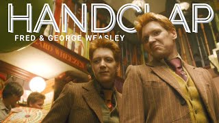 ϟ Fred & George Weasley | HandClap
