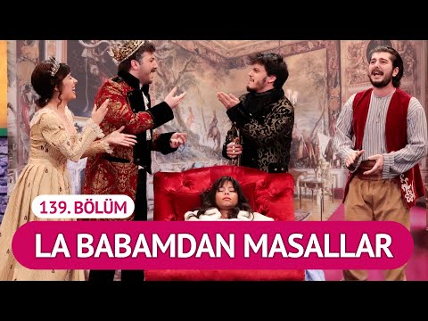 La Babamdan Masallar (139. Bölüm) – Çok Güzel Hareketler 2