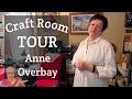 Craft room tour with my Auntie - Anne Overbay