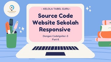 Website Sekolah CodeIgniter 3 - Part6