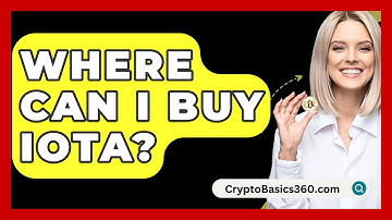 Where Can I Buy IOTA? - CryptoBasics360.com