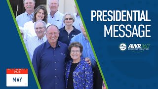 video thumbnail for May 2022 President’s Video: “Ambassadors for Jesus”