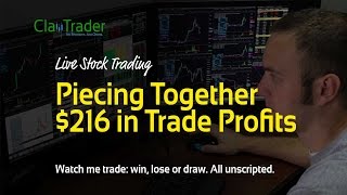 Live Stock Trading - Piecing Together 216 In Trade Profits