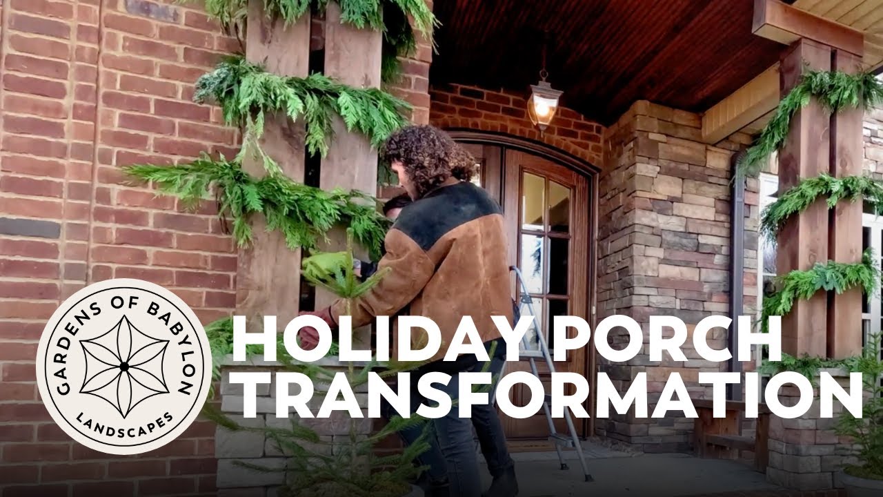 Holiday Porch Transformation Timelapse | Gardens of Babylon