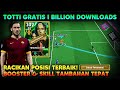 REVIEW TOTTI 1 BILLION DOWNLOADS !! RACIKAN TERBAIK & REKOMENDASI SKILL TAMBAHAN DI EFOOTBALL 2026