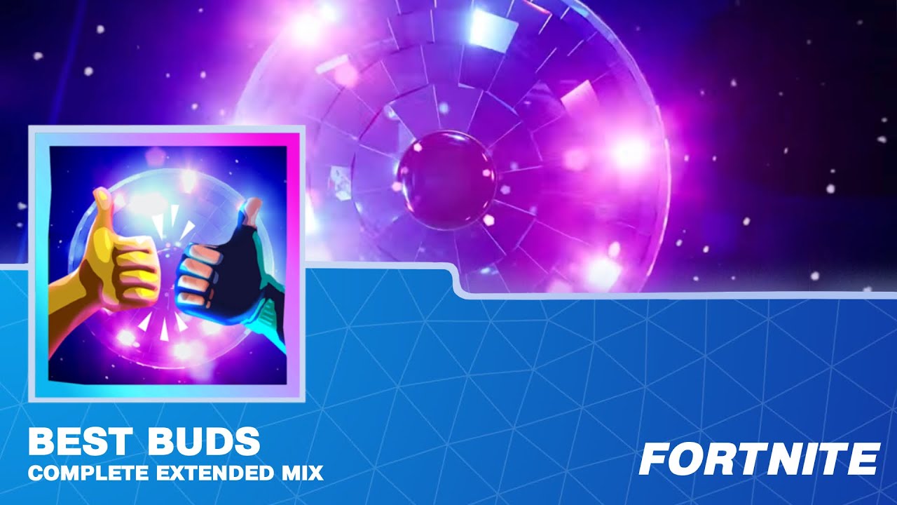Fortnite: Best Buds | Complete Mix