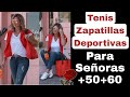 MODA SEÑORAS CÓMODAS CON TENIS O ZAPATILLAS DEPORTIVAS A LOS 50 Y 60 AÑOS