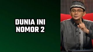 Dunia ini Nomer 2 | Ustaz Subki