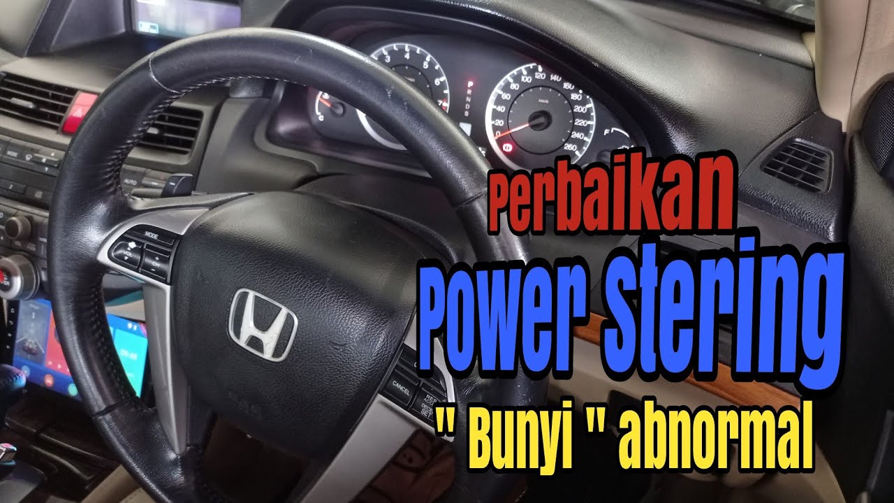 Bleeding Minyak Power Steering Bunyi Berisik Di Honda Accord