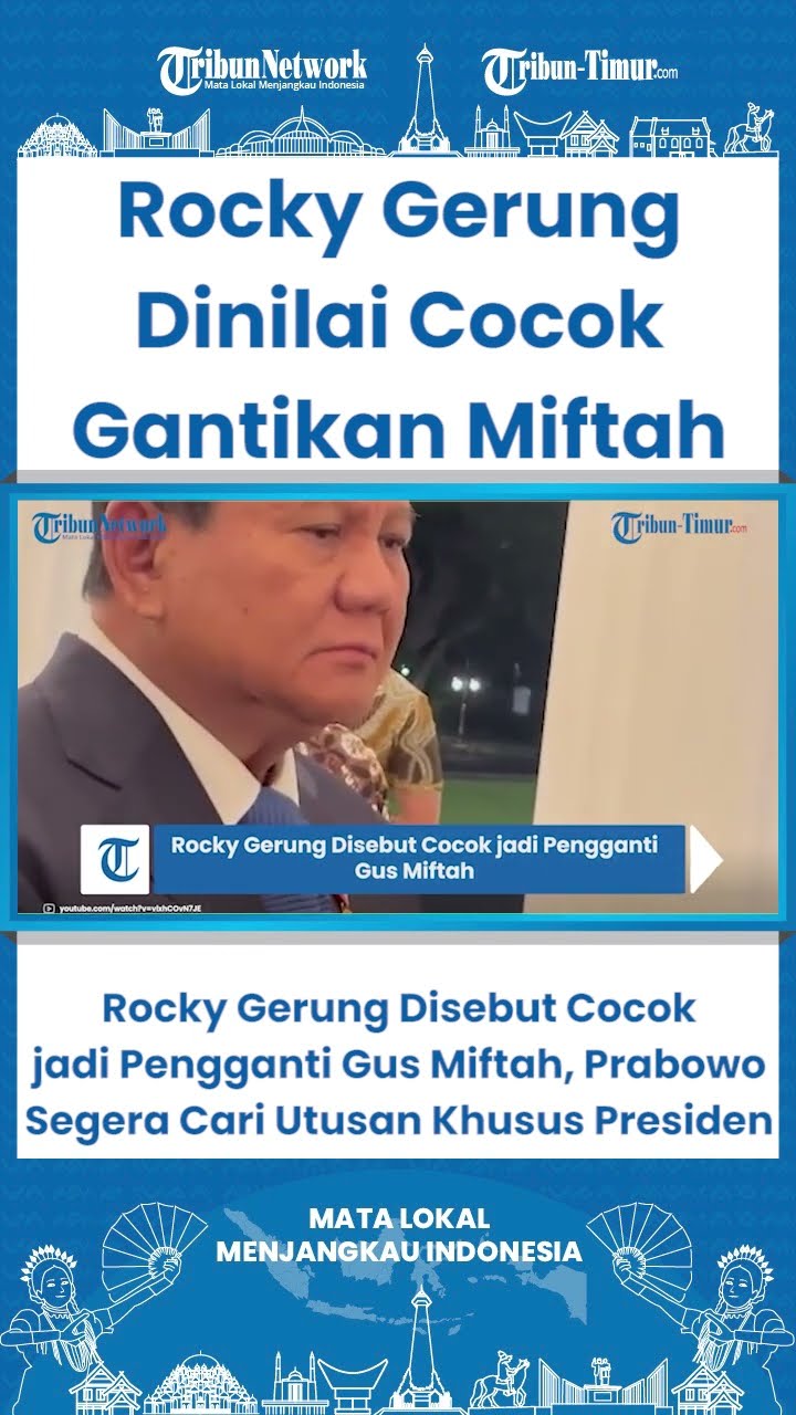 SHORT Rocky Disebut Cocok jadi Pengganti Gus Miftah, Prabowo Segera Cari Utusan Khusus Presiden