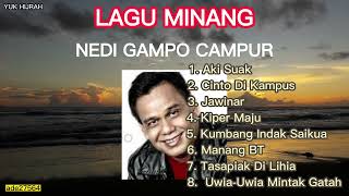 LAGU MINANG!!!ALM NEDI GAMPO CAMPUR-AYOOO VIRALKAN LAGI...!!!!!