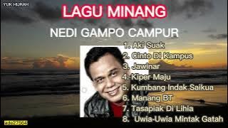 LAGU MINANG!!!ALM NEDI GAMPO CAMPUR-AYOOO VIRALKAN LAGI...!!!!!