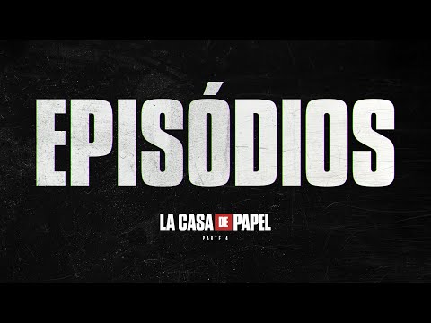 La Casa de Papel | Títulos dos episódios (Parte 4) | Netflix