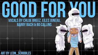 Good For You (DEH) - Cover by Chloe, Eiles Juneau, Barry Bach & Bo Callins
