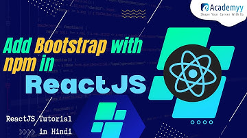 How to Install and Use Bootstrap 5 in React JS with npm in Hindi | React JS Tutorial in Hindi