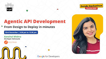 Agentic API Development - From Design to Deploy in minutes | GenAI Hackathon Mumbai 2025