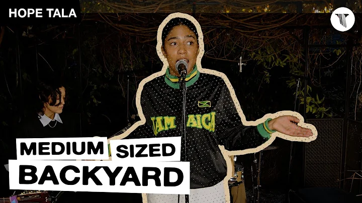 Hope Tala Live in the Medium Sized Backyard