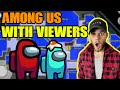 Among Us Live Stream | PLAYING WITH VIEWERS! (JOIN NOW)