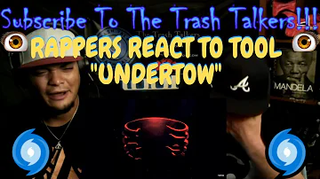 Rappers React To TOOL "Undertow"!!!