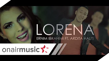 Ernim Ibrahimi ft. Ardita Haliti - Lorena (Official Music Video)