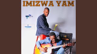 IMIZWA YAM (feat. Ayabonga Vocalist & Lutho.S Music)