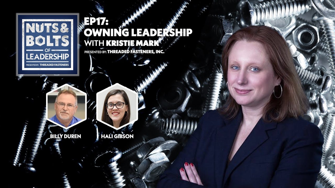 Owning Leadership with Kristie Mark Nuts and Bolts of Leadership EP17