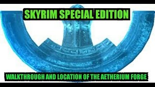 Skyrim special edition walkthrough  how to find the Aetherium forge