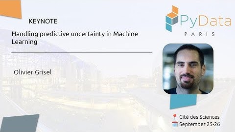 KEYNOTE: Olivier Grisel - Handling predictive uncertainty in Machine Learning | PyData Paris 2024