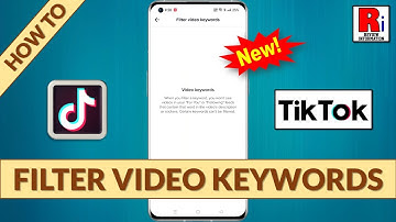 How to Filter Video Keywords on TikTok (New Update)
