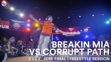 Corrupt Path VS Breakin MIA | Breakin 2 VS 2 | Semi Final | Freestyle Session 2025