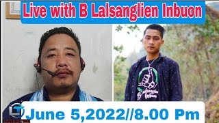 Live with B Lalsanglien Inbuon, Hmar hlasak thiem