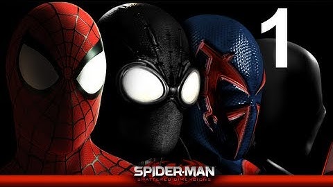 Spider - Man Shattered Dimensions Part 1 Playthrough Tutorial