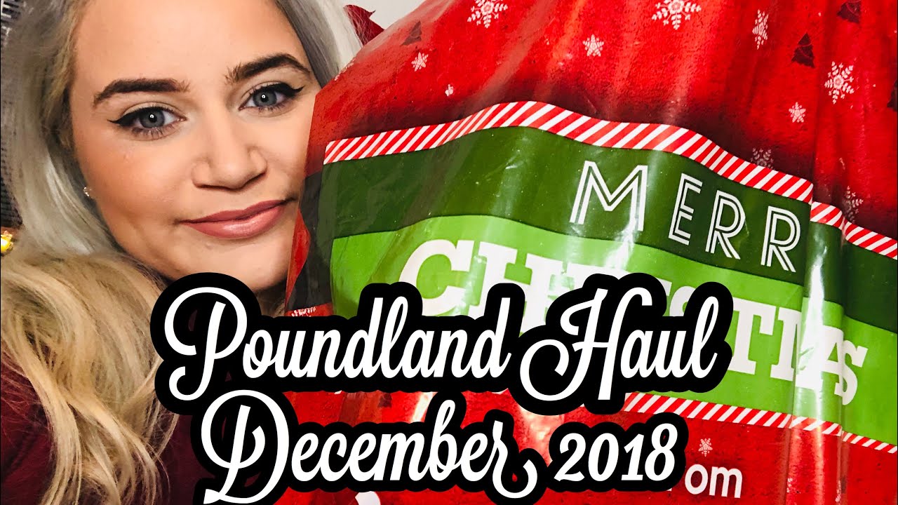 Poundland Haul December 2018 / What’s New In