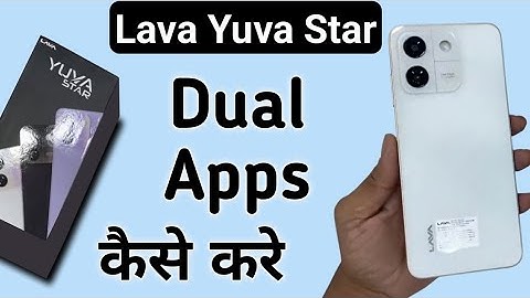 Lava Yuva Star dual apps kaise chalaye, How to clone apps in lava, how to use dual apps in lava, app