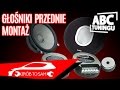 Jak zamontować przednie głośniki samochodowe Car audio od podstaw cz. 3 [ABC Tuningu #11]