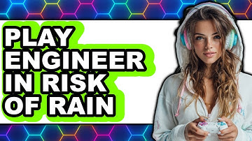 How to Play Engineer in Risk of Rain 2 (updated)