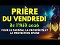 Vendredi De L Aïd Al Fitr 2026 Dou A Puissante Pour Pureté Fraternité Et Acceptation Du Ramadan Vendredi De L Aïd Al Fitr 2026 Dou A Puissante Pour Pureté Fraternité Et Acceptation Du Ramadan