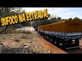 SOFRENDO COM OS 9 EIXOS NA ESTRADA DA FAZENDA - ETS 2 MODS BR