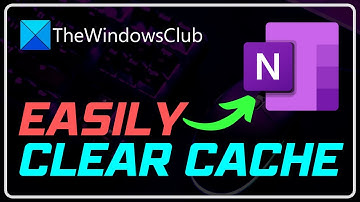 Where is the OneNote cache location? How to clear the OneNote Cache?