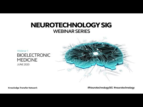 Neurotechnology SIG Webinar Series | Bioelectronic Medicine