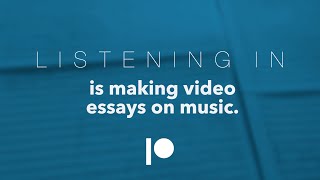 Listening In is making video essays on music